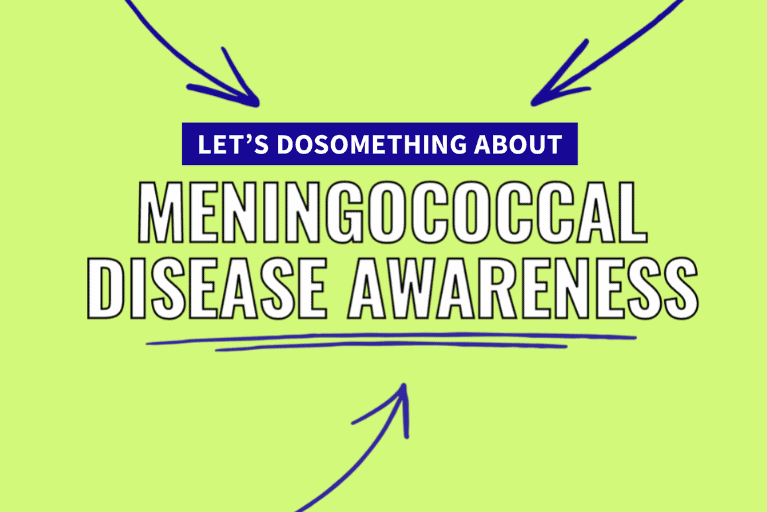 Let's DoSomething About Meningococcal Disease Awareness
